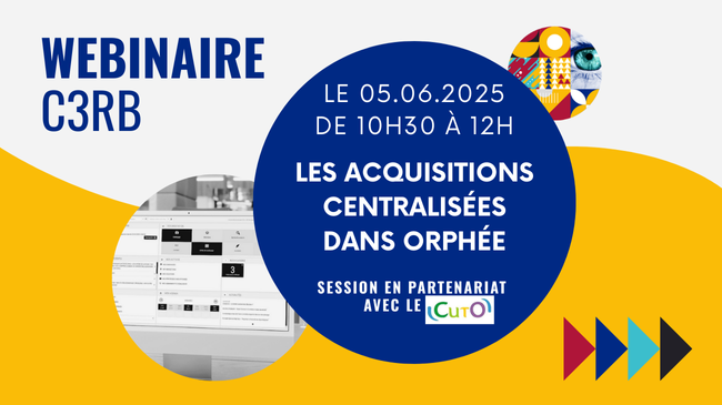 Webinaire C3rb du 05 juin 2025 : les acquisitions centralisées dans Orphée