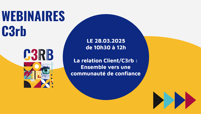 Webinaire C3rb 2025 - La relation Client/C3rb : Ensemble vers une communauté de confiance