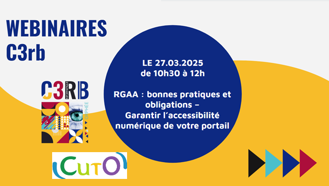 Webinaire C3rb 2025 - RGAA : bonnes pratiques et obligations – garantir l’accessibilité numérique de votre portail